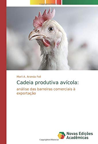 Cadeia produtiva avícola:: análise das barreiras comerciais à exportação