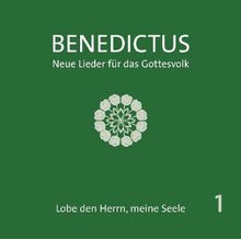 Benedictus, Neue Lieder für das Gottesvolk, 1 Audio-CD: Lobe den Herrn meine Seele