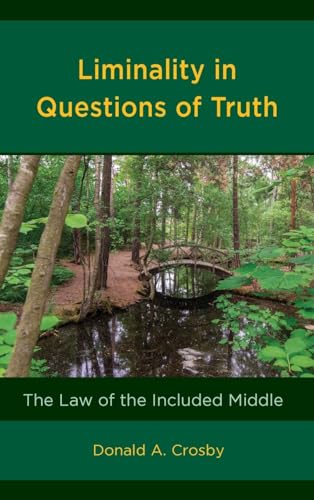 Liminality in Questions of Truth: The Law of the Included Middle