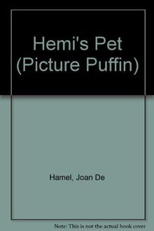 Hemi's Pet (Picture Puffin S.)