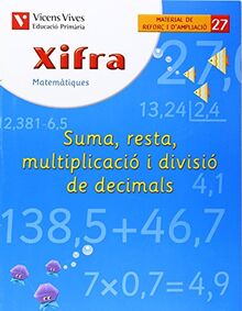 Xifra Q-27 Suma,Resta,Mult.div.deci - 9788431682873 (SIN COLECCION) von Fraile Martin, Javier | Buch | Zustand sehr gut