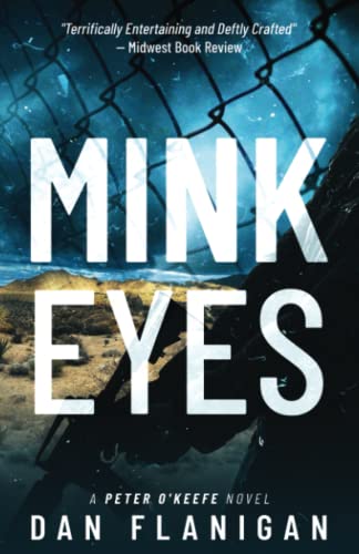 Mink Eyes (Peter O'Keefe, Band 1)