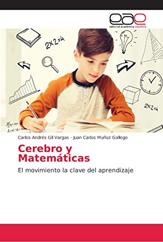 Cerebro y Matemáticas: El movimiento la clave del aprendizaje
