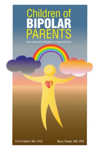 Children of Bipolar Parents: from pain and confusion to hope and love