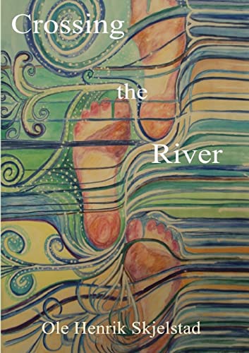 Crossing The River