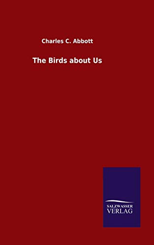The Birds about Us