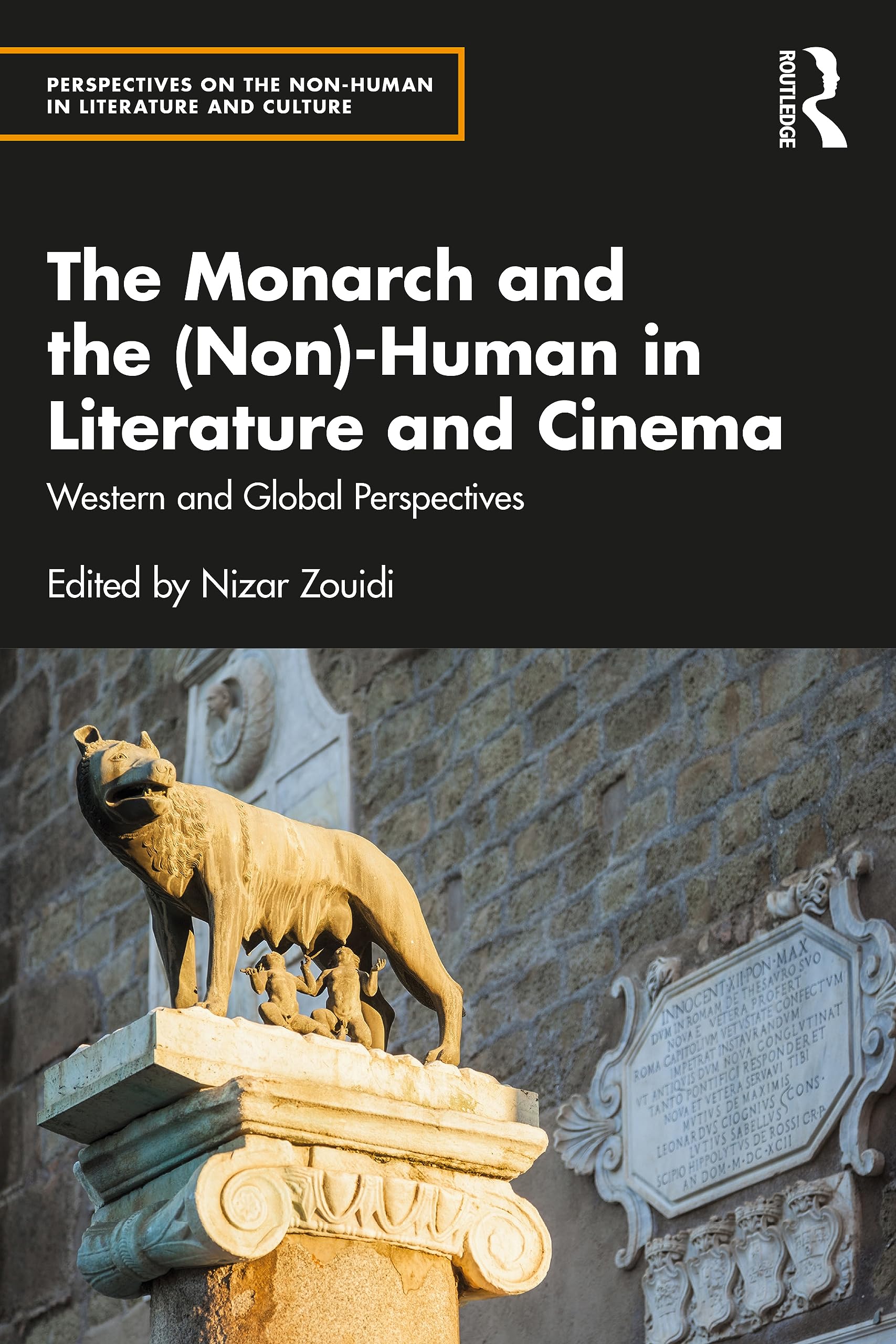 The Monarch and the Non-human in Literature and Cinema: Western and Global Perspectives