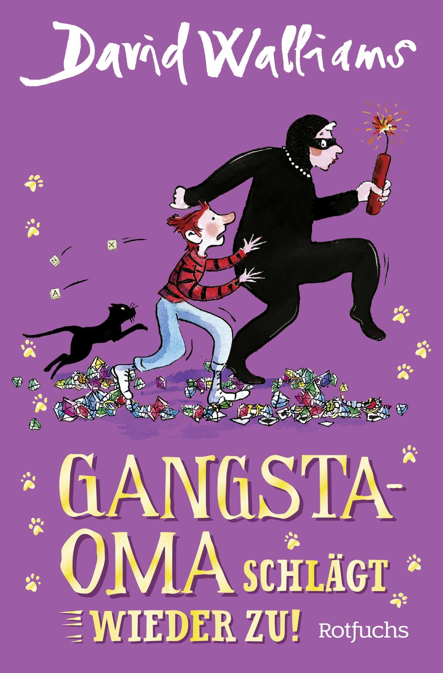 Gangsta-Oma schlägt wieder zu!: Eine irrwitzige Abenteuergeschichte von der Gangsta-Oma für Kinder ab 9 Jahren
