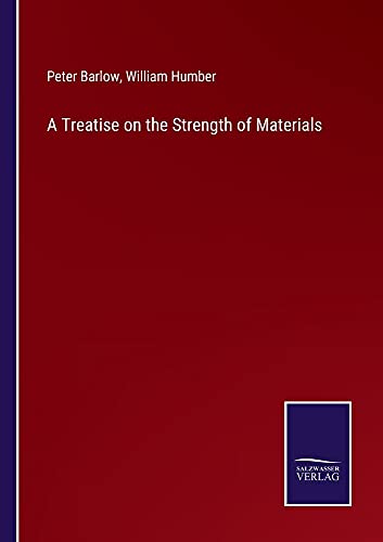 A Treatise on the Strength of Materials