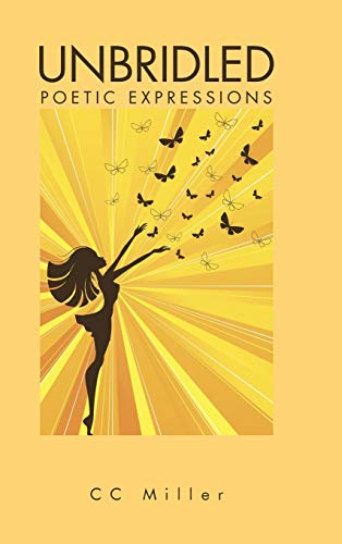 Unbridled: Poetic Expressions