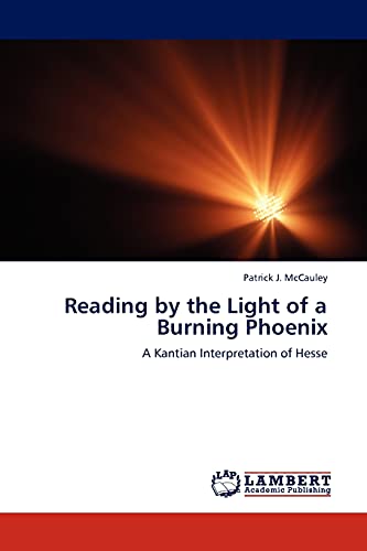 Reading by the Light of a Burning Phoenix: A Kantian Interpretation of Hesse