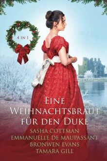 Eine Weihnachtsbraut für den Duke: Eine Sammlung historischer Liebesromane