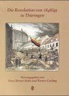 Die Revolution von 1848/49 in Thüringen