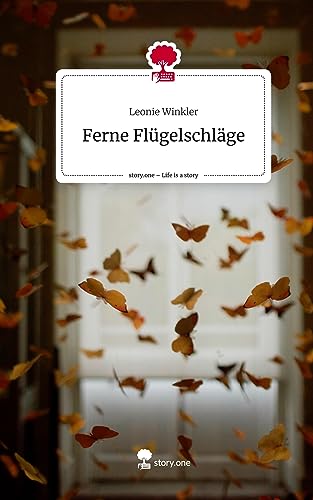 Ferne Flügelschläge. Life is a Story - story.one