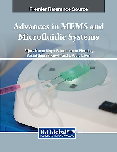 Advances in MEMS and Microfluidic Systems