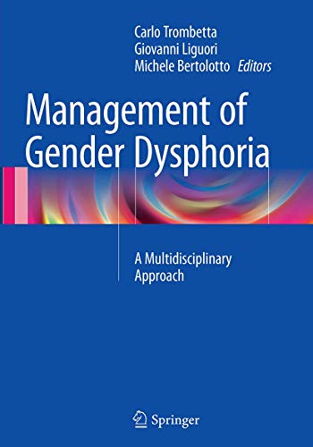 Management of Gender Dysphoria: A Multidisciplinary Approach