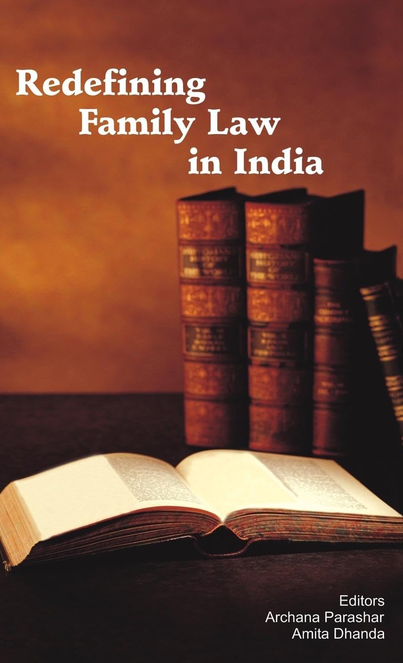 Redefining Family Law in India: Essays in Honor of B. Sivaramayya