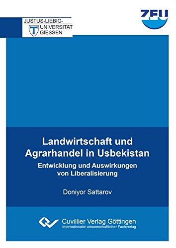 Landwirtschaft und Agrarhandel in Usbekistan: Entwicklung und Auswirkungen von Liberalisierung