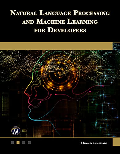 Natural Language Processing and Machine Learning for Developers (Computer Science)