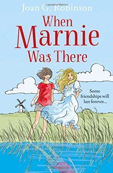 When Marnie Was There. Film Tie-In (Essential Modern Classics)