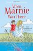 When Marnie Was There. Film Tie-In (Essential Modern Classics)