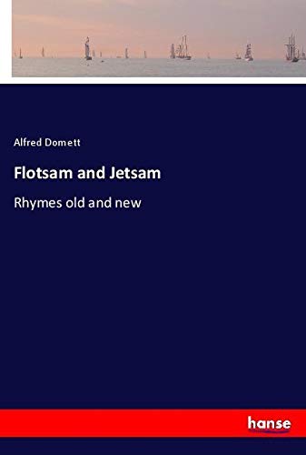 Flotsam and Jetsam: Rhymes old and new