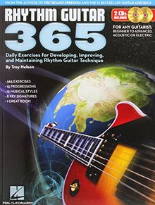 Rhythm Guitar 365: Daily Exercises For Developing, Improving And Maintaining Rhythm Guitar Technique (Buch & Doppel-CD)