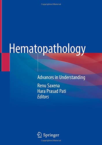 Hematopathology: Advances in Understanding