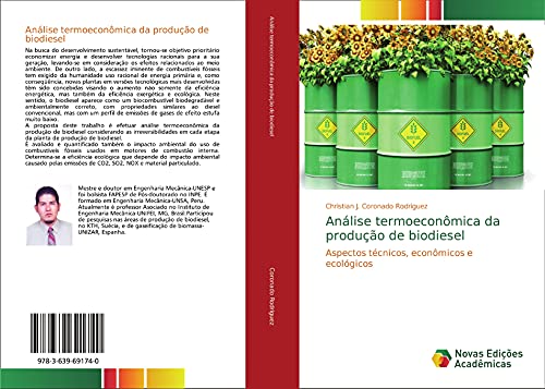 Análise termoeconômica da produção de biodiesel: Aspectos técnicos, econômicos e ecológicos