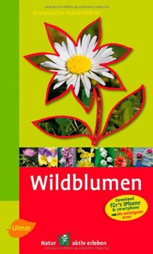 Steinbachs Naturführer Wildblumen