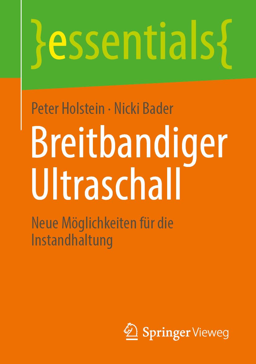 Breitbandiger Ultraschall: Neue Möglichkeiten für die Instandhaltung (essentials)