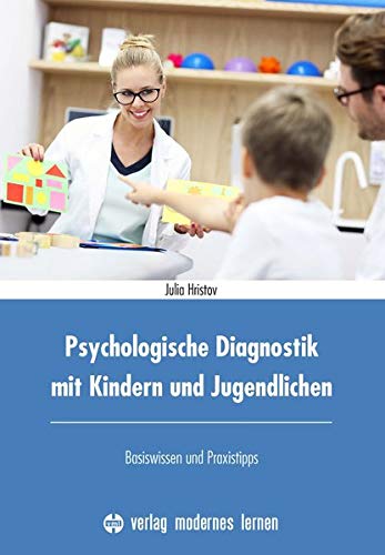 Psychologische Diagnostik mit Kindern und Jugendlichen - Julia Hristov Kartoniert (TB)