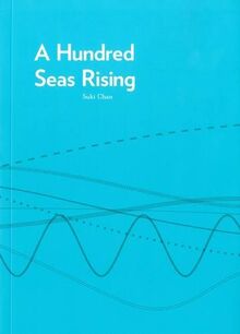 A Hundred Seas Rising: Suki Chan