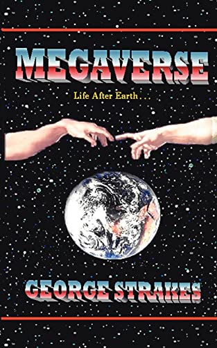 MEGAVERSE: Life After Earth
