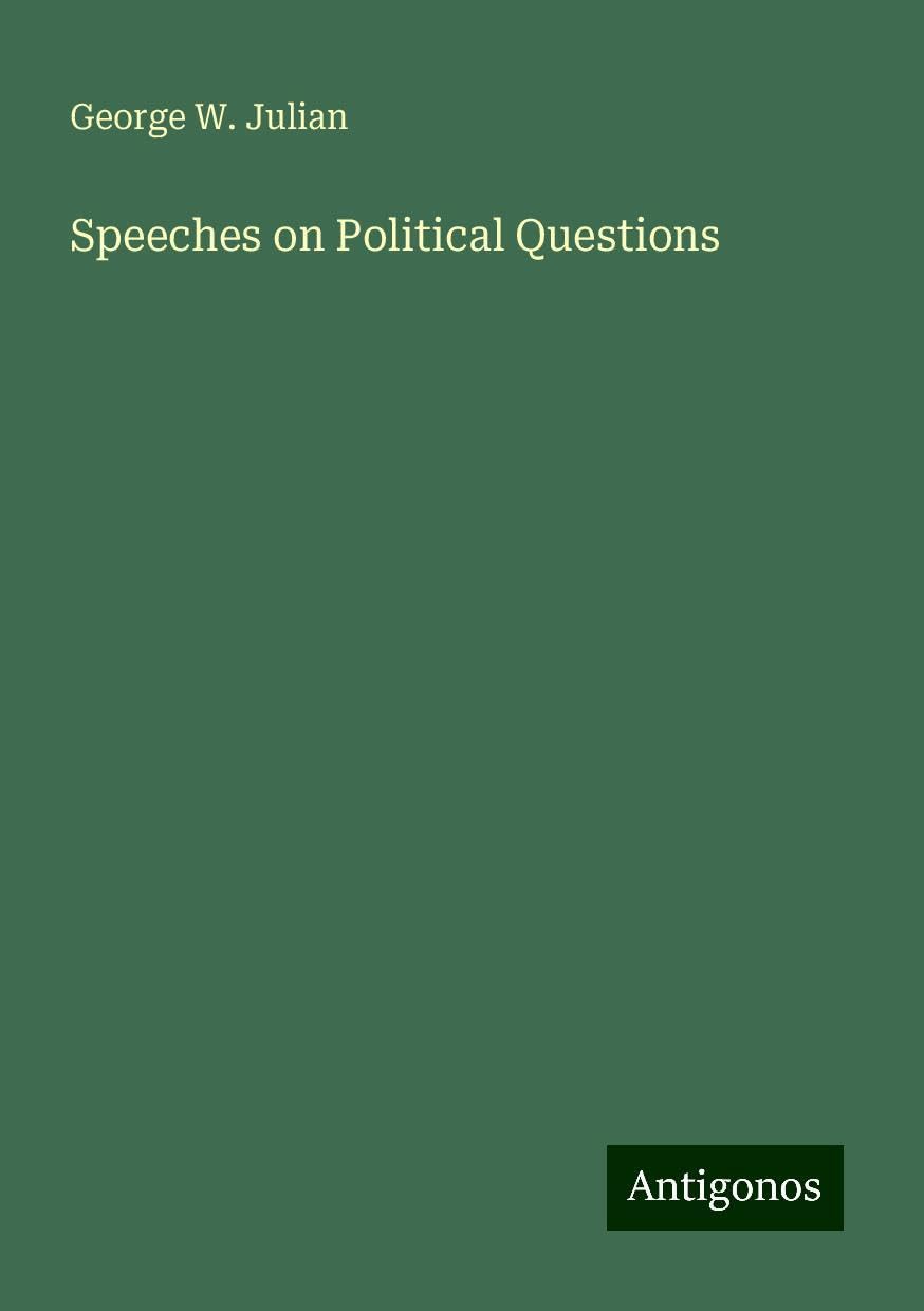 Speeches on Political Questions