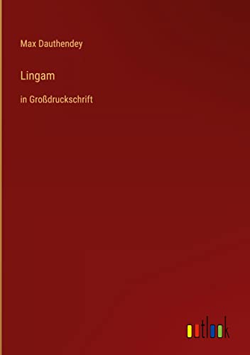 Lingam: in Großdruckschrift