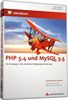 PHP 5.4 und MySQL 5.5 - Videotraining - Dynamische Websites erfolgreich gestalten