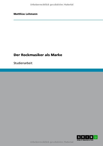 Der Rockmusiker als Marke