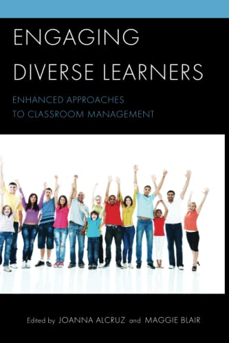 Engaging Diverse Learners: Enhanced Approaches to Classroom Management