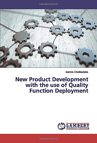 New Product Development with the use of Quality Function Deployment