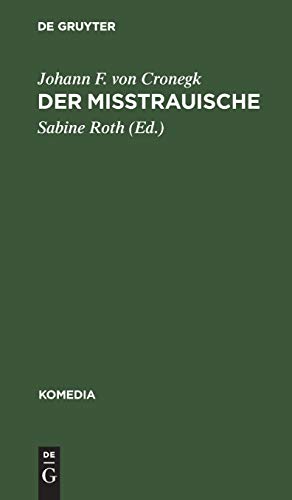 Der Mißtrauische (Komedia, 14, Band 14)
