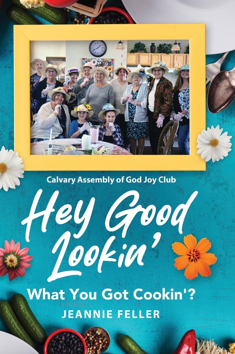 Hey Good Lookin': What You Got Cookin'?