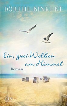 Ein, zwei Wolken am Himmel: Roman