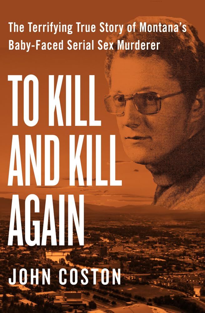 John Coston To Kill And Kill Again