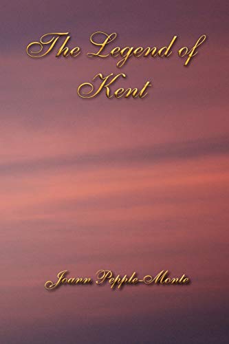 The Legend Of Kent
