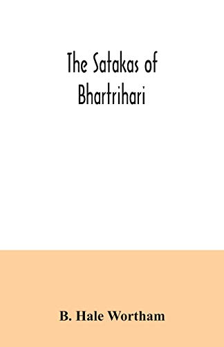 B. Hale Wortham The Satakas Of Bhartrihari