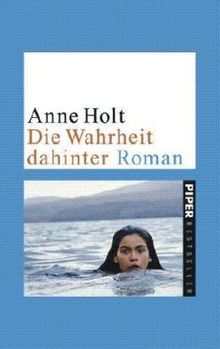 Die Wahrheit dahinter: Roman