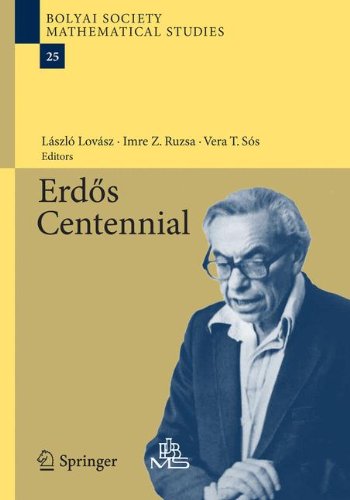 Erdös Centennial (Bolyai Society Mathematical Studies)