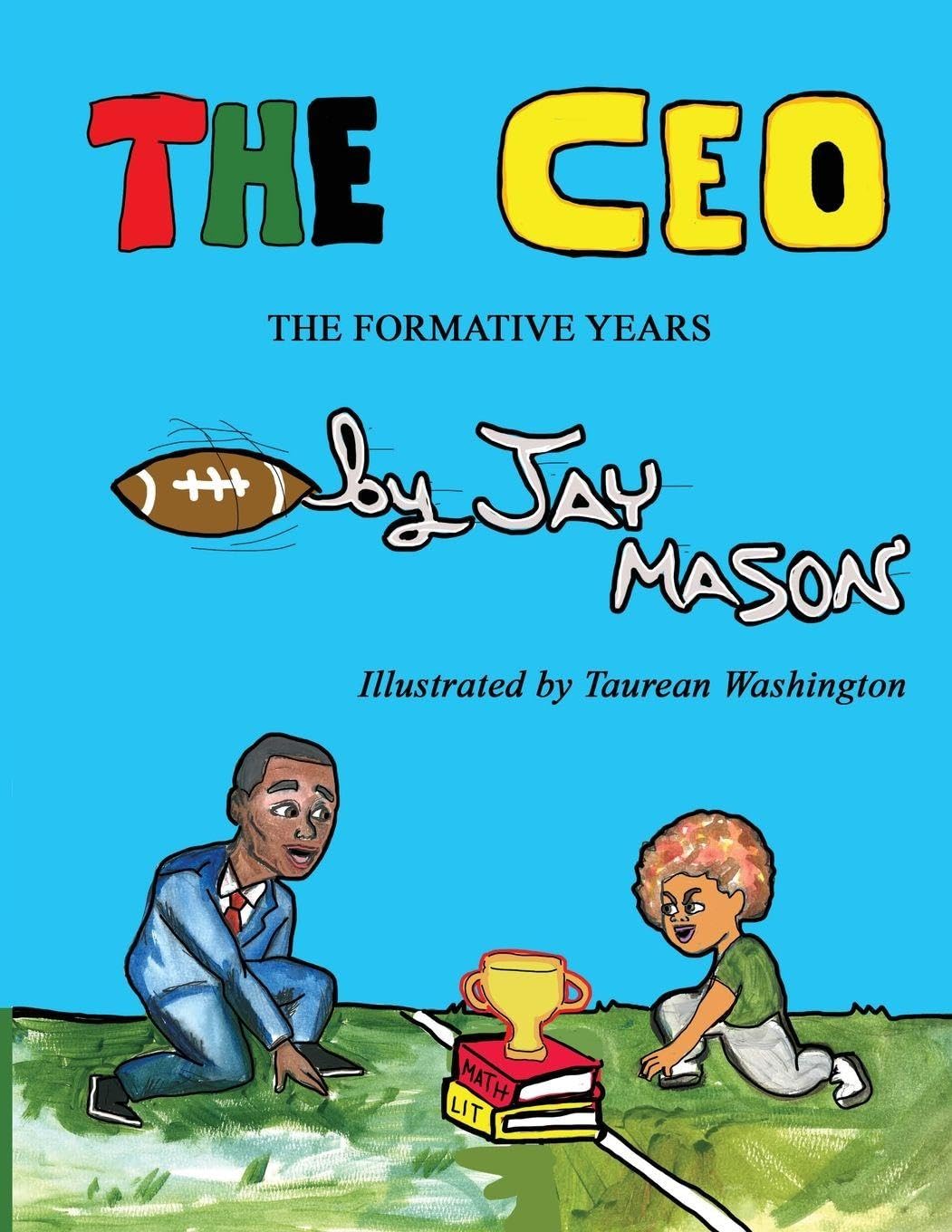 The CEO: The Formative Years
