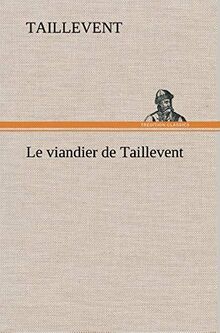 Le viandier de Taillevent